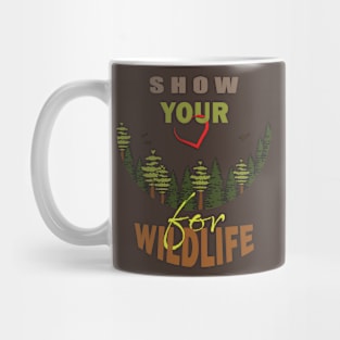 Show your love for wildlife Mug